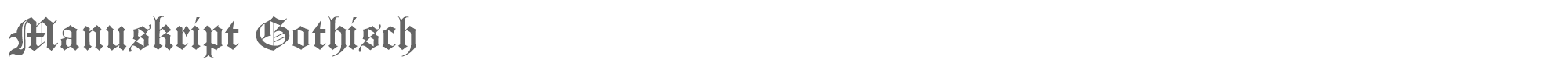 Sample characters Manuskript Gothisch Font